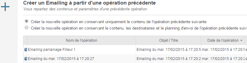 Créez un nouveau emailing depuis une opération précédente Créez un nouveau emailing depuis une opération précédente